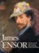 James Ensor : Leven En Werk = Life and Work cover