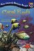  Coral Reefs: In Danger