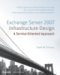  Exchange Server 2007 Infrastructure Design: A Service-oriented Approach