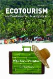 Ecotourism and Sustainable Development : Who Owns Paradise? [Click for larger image]