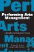 Performing Arts Management : A Handbook of Professional Practices cover