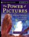 The Power of Pictures: Creating Pathways to Literacy Through Art, Grades K-6