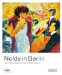 Nolde In Berlin : Tanz Theater Cabaret / Dance Theatre Cabaret cover