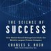 The Science of Success : How Market-Based Management Built the World's Largest Private Company cover