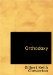 Orthodoxy : The Romance of Faith cover