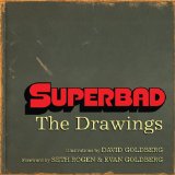 Superbad : The Drawings [Click for larger image]