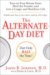 The Alternate-Day Diet: Turn on Your 