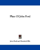Plays Of John Ford [Click for larger image]