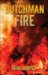 Dutchman Fire cover