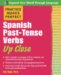  Practice Makes Perfect Spanish Past-Tense Verbs Up Close