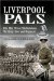 Liverpool Pals : 17th, 18th, 19th, 20th (Service) Battalions the King's (Liverpool Regiment) cover