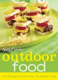 Betty Crocker Outdoor Food : 100 Recipes for the Way You Really Cook [Click for larger image]