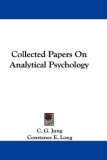 Collected Papers on Analytical Psychology [Click for larger image]