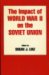 The Impact of World War II on the Soviet Union cover