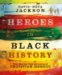 Heroes in Black History : True Stories from the Lives of Christian Heroes cover