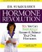Dr. Susan Lark's Hormone Revolution : Yes, You Can Naturally Restore & Balance Your Own Hormones cover