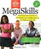 Megaskills : Building Your Child's Happiness and Success in School and Life [Click for larger image]