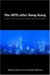 The Wto After Hong Kong : Progress In, and Prospects For, the Doha Development Agenda cover