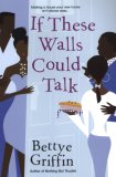 If These Walls Could Talk [Click for larger image]