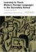 Learning to Teach Modern Foreign Languages in the Secondary School : A Companion to School Experience cover