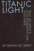 Titanic Light : Paul De Man's Post-Romanticism, 1960-1969 cover