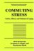  Commuting Stress: Causes, Effects, and Methods of Coping