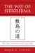 The Way of Shikishima: Waka Theory and Practice in Early Modern Japan