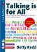 TALKING IS FOR ALL : How Children and Adolescents Develop Emotional Literacy cover