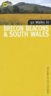 50 Walks in Brecon Beacons & South Wales : 50 Walks of 2 to 10 Miles [Click for larger image]