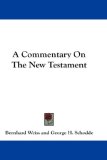 A Commentary on the New Testament [Click for larger image]