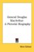 General Douglas MacArthur : A Pictorial Biography cover
