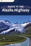 Guide to the Alaska Highway [Click for larger image]