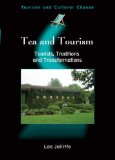 Tea and Tourism : Tourists, Traditions, and Transformations [Click for larger image]