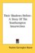 Their Shadows Before : A Story of the Southampton Insurrection cover