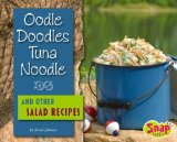 Oodle Doodles Tuna Noodle and Other Salad Recipes [Click for larger image]