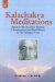 Kalachakra Meditations : Based on the Discussions between J. Krishnamurti and David Bohm in the Ending of Time cover