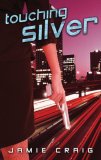 Touching Silver [Click for larger image]