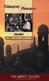 The Treasures and Pleasures of Istanbul : Best of the Best in Travel and Shopping [Click for larger image]