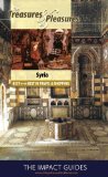 The Treasures and Pleasures of Syria : Best of the Best in Travel and Shopping [Click for larger image]