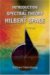 Introduction To Spectral Theory in Hilbert Space