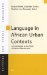 Language in African Urban Contexts : A Contribution to the Study of Indirect Globalisation cover