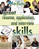 Great Resume, Application, and Interview Skills [Click for larger image]