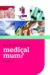 So You Want to Be a Medical Mum? : A Guide for Female Medics Who Have Ever Thought That Maybe, Somehow, One Day, They Might Want to Have a Baby cover