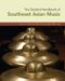 Garland Handbook of Southeast Asian Music cover