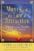 Money, and the Law of Attraction : Learning to Attract Wealth, Health, and Happiness cover