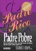 Padre Rico, Padre Pobre/ Rich Father Poor Father : Que Les Ensenan Los Ricos a Sus Hijos Acerca Del Dinero, Que Las Clases Media Y Podre No! cover