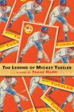 The Legend of Mickey Tussler [Click for larger image]