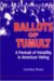 Ballots of Tumult : A Portrait of Volatility in American Voting cover