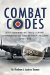 Combat Codes : A Full Explanation and Listing of British, Commonwealth and Allied Air Force Unit Codes Since 1938 cover