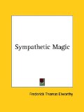 Sympathetic Magic [Click for larger image]